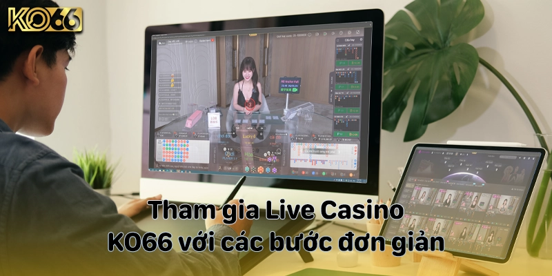 Giới thiệu sảnh game casino trực tuyến tại KO66